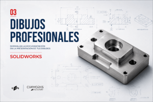 SOLIDWORKS | Dibujos profesionales